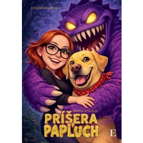 Katka a Sirius - Príšera Papľuch