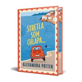 Stretla som chlapa...
