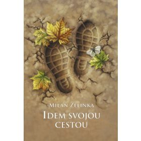 Idem svojou cestou
