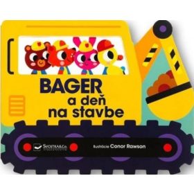 Bager a deň na stavbe