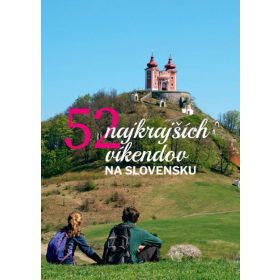 52 najkrajších víkendov na Slovensku