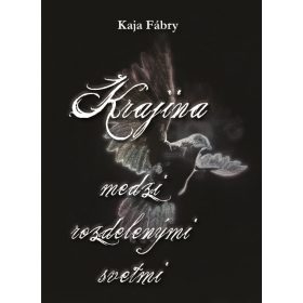 Krajina medzi rozdelenými svetmi