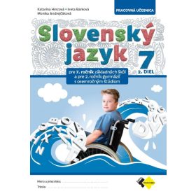   Slovenský jazyk pre 7. ročník ZŠ a 2. ročník osemročnych gymnázíi – 2.diel
