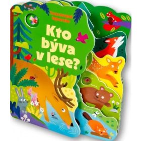 Kto býva v lese ? Tvarované leporelo
