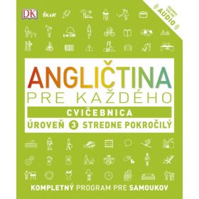   Angličtina pre každého, Cvičebnica  Úroveň 3  Stredne pokročilý