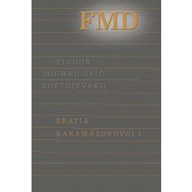 Bratia Karamazovovci I