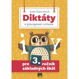 Diktáty a pravopisné cvičenia pre 3. roč. ZŠ