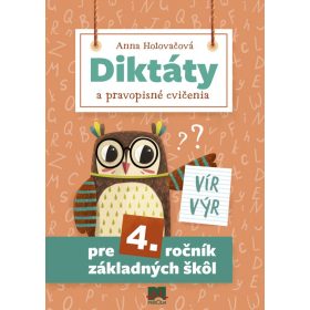 Diktáty a pravopisné cvičenia pre 4. roč. ZŠ