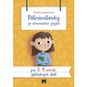  Päťminútovky zo slovenského jazyka pre 3. -  4. ročník  ZŠ
