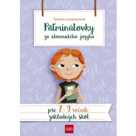   Päťminútovky zo slovenského jazyka pre 7. - 9. ročník základných škôl