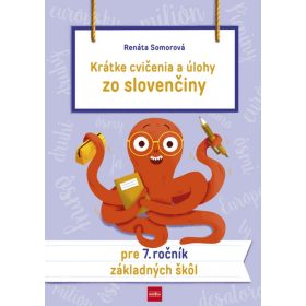   Krátke cvičenia a úlohy zo slovenčiny pre 7. ročník ZŠ