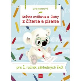   Krátke cvičenia a úlohy z čítania a písania pre 1. ročník ZŠ