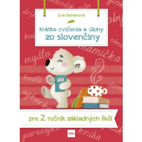   Krátke cvičenia a úlohy zo slovenčiny pre 2. ročník ZŠ