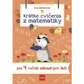 Krátke cvičenia z matematiky pre 4. ročník ZŠ