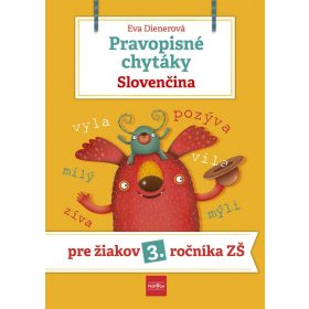   Pravopisné chytáky, Slovenčina - Pre žiakov 3. ročníka základných škôl