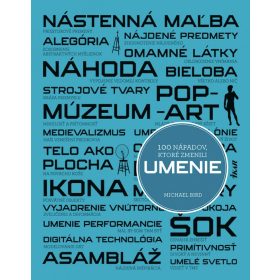100 nápadov, ktoré zmenili umenie