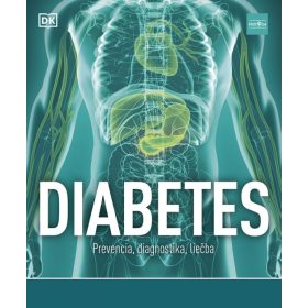 Diabetes: Prevencia, diagnostika, liečba
