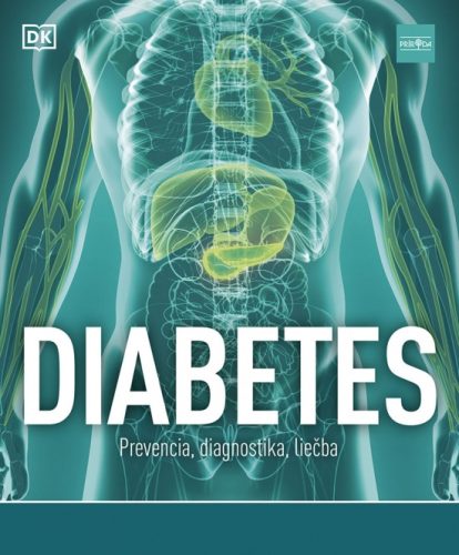 Diabetes: Prevencia, diagnostika, liečba
