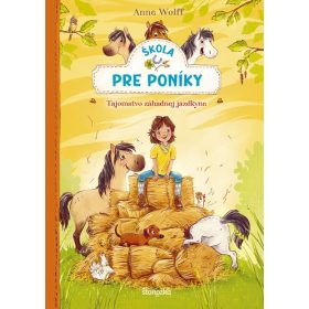 Škola pre poníky 1: Tajomstvo záhadnej jazdkyne