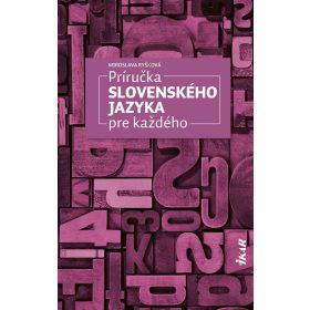 Príručka slovenského jazyka pre každého