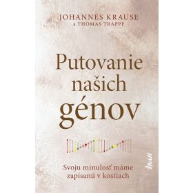   Putovanie našich génov: Svoju minulosť máme zapísanú v kostiach