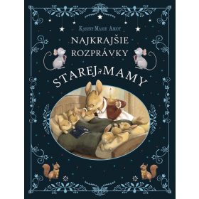 Najkrajšie rozprávky starej mamy