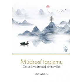 Múdrosť taoizmu: Cesta k vnútornej rovnováhe