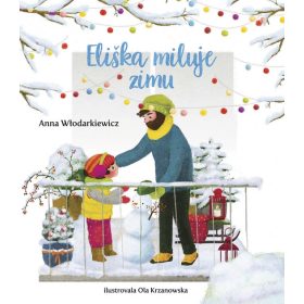 Eliškin svet 4: Eliška miluje zimu