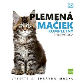 Plemená mačiek: Kompletný sprievodca