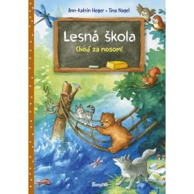 Lesná škola 2: Choď za nosom!