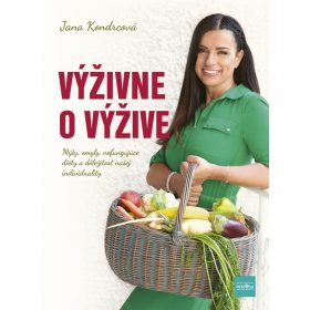   Výživne o výžive: Mýty, omyly, nefungujúce diéty a dôležitosť našej individuality
