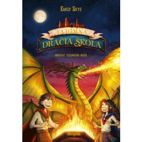 Tajomná dračia škola 3: Návrat siedmeho rodu