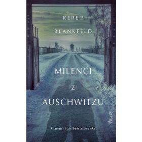 Milenci z Auschwitzu - skutočný príbeh
