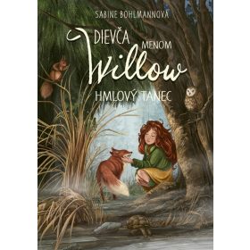 Dievča menom Willow 4: Hmlový tanec