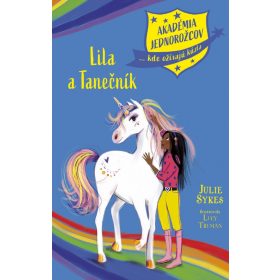 Akadémia jednorožcov 5: Lila a Tanečník
