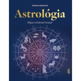 Astrológia: Objav múdrosť hviezd