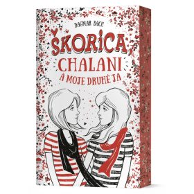Škorica, chalani a moje druhé ja