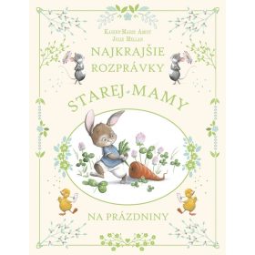 Najkrajšie rozprávky starej mamy na prázdniny