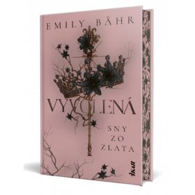 Vyvolená – Sny zo zlata