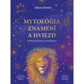   Mytológia znamení a hviezd: Príbehy ukryté za astrológiou