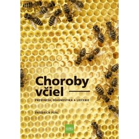   Choroby včiel - Prevencia, diagnostika a liečenie, 2. vydanie