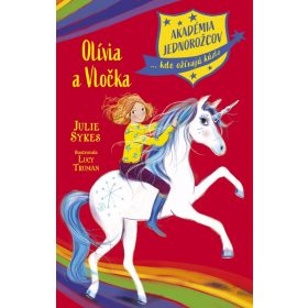 Akadémia jednorožcov 6: Olívia a Vločka