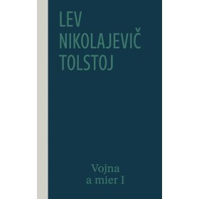 Vojna a mier I (1. a 2. zväzok), 2. vydanie
