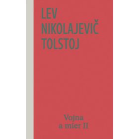 Vojna a mier II (3. a 4. zväzok), 2. vydanie
