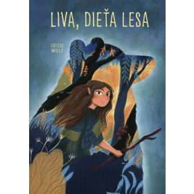 Liva, dieťa lesa