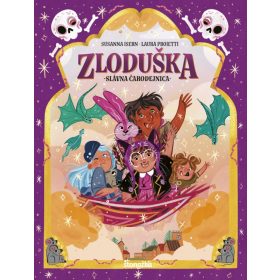 Zloduška 6: Slávna čarodejnica