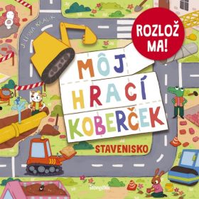 Môj hrací koberček: Stavenisko