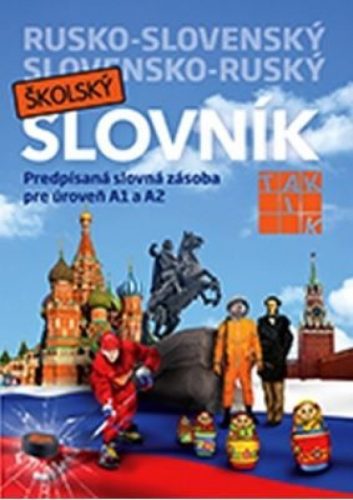 Rusko- slovenský a slovensko- ruský školský slovník