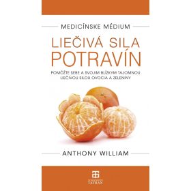 Medicínske médium - Liečivá sila potravín
