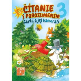 Čítanie s porozumením 3 - Berta a jej kamaráti